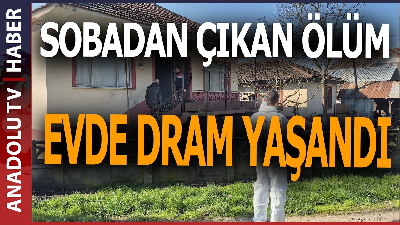 EVDE SESSİZ FELAKET: BİR NEFES ÖLÜM GETİRDİ