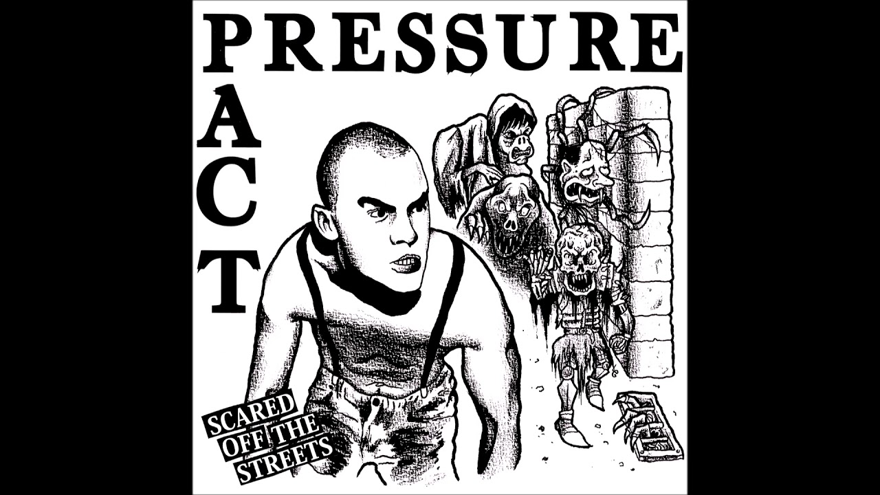 PRESSURE PACT - Scared Of The Streets [PAYS BAS - 2019]