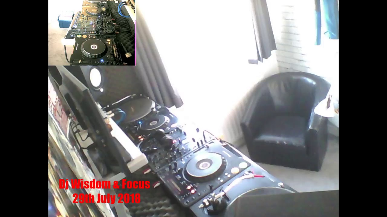 Dj Wisdom & Focus  - 29th July 2018
