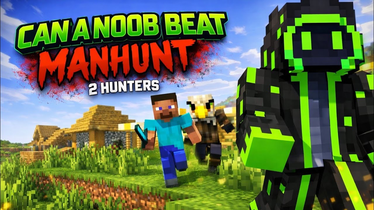 Minecraft Manhunt - Noob VS 2 Hunters