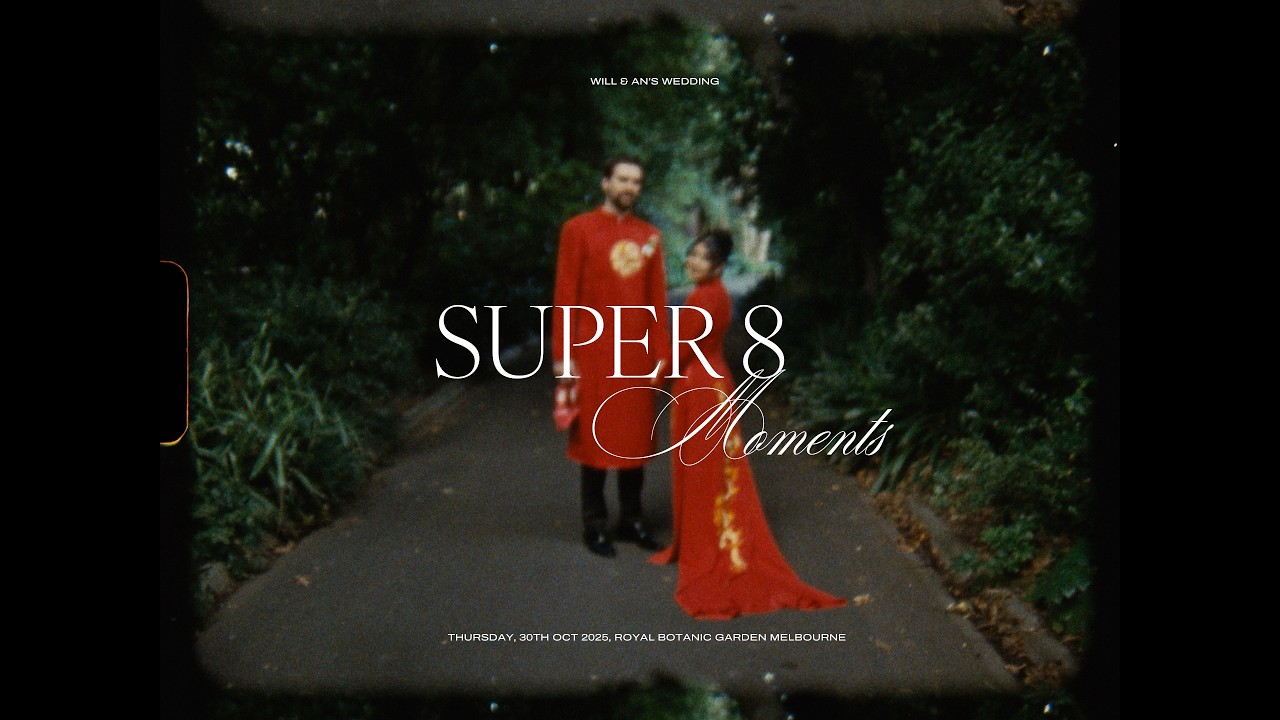 Will & An's Wedding Super 8 Extended Video