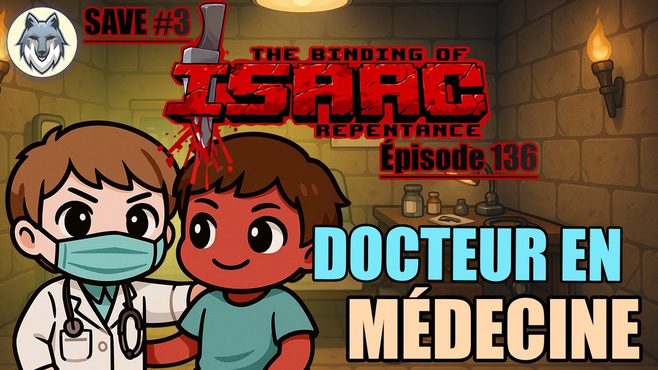JACOB DEVIENT DOCTORANT | The Binding Of Isaac : Repentance - Save #3 (136)