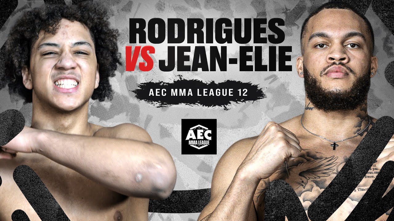 AEC12 : RODRIGUES 🆚 JEAN-ELIE / MMA LEAGUE