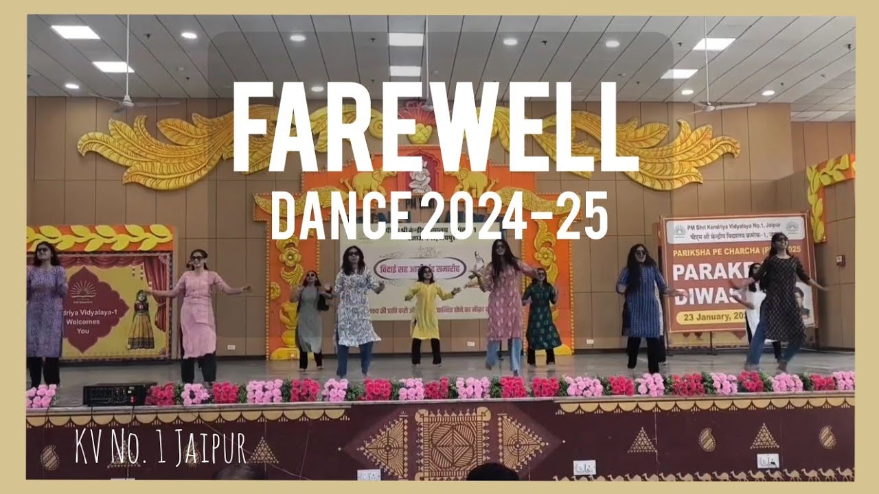 Farewell Dance 2024-25 | KV No. 1 Jaipur| Group Dance | #farewell #viralvideo #dance #kvs