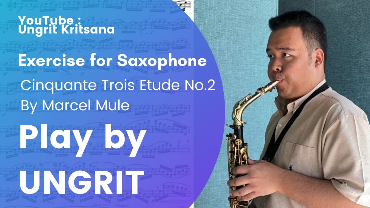 [Exercise for Saxophone] Cinquante Trios Etude No.2 - Marcel Mule Play by UNGRIT