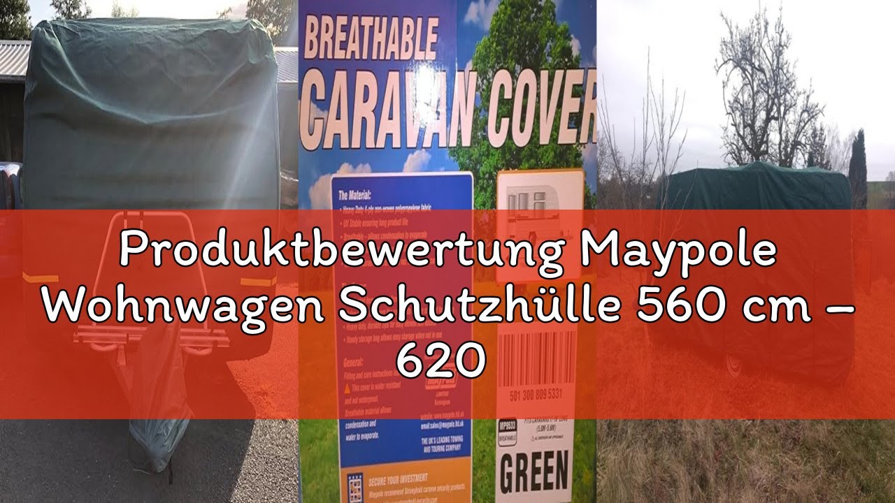 Produktbewertung Maypole Wohnwagen Schutzhülle 560 cm – 620 cm Länge, 4-lagig atmungsaktiv, wasserab