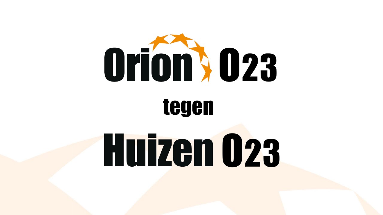 Orion O23 vs Huizen O23 (1 juni 2024)
