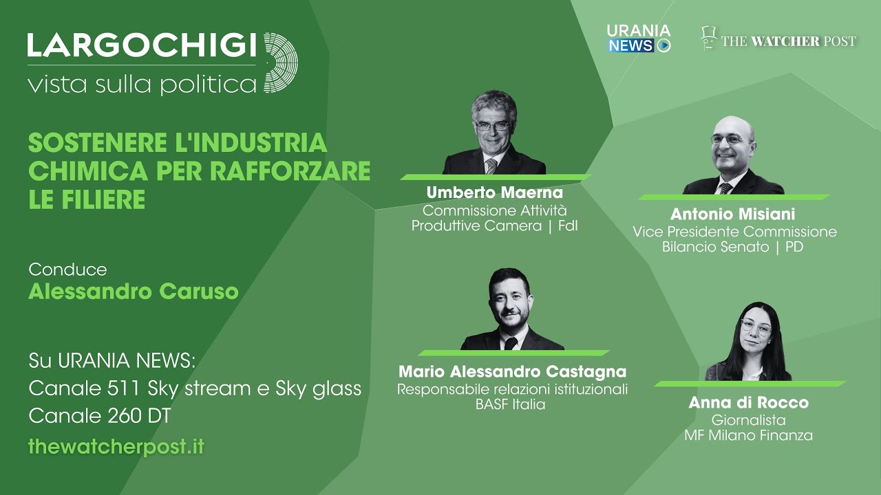 Largo Chigi | Sostenere l'industria chimica per rafforzare le filiere.