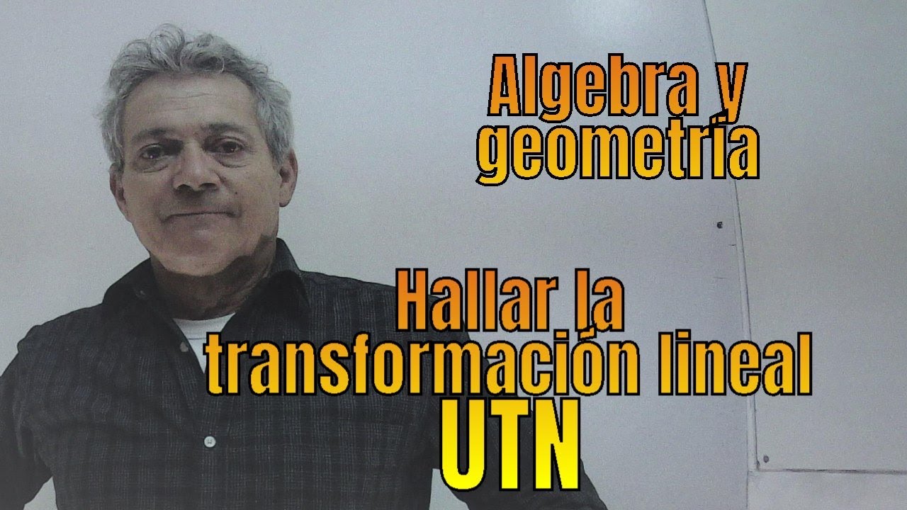 Hallar la ley de una transformación lineal, conociendo las imágenes de ciertos vectores UTN