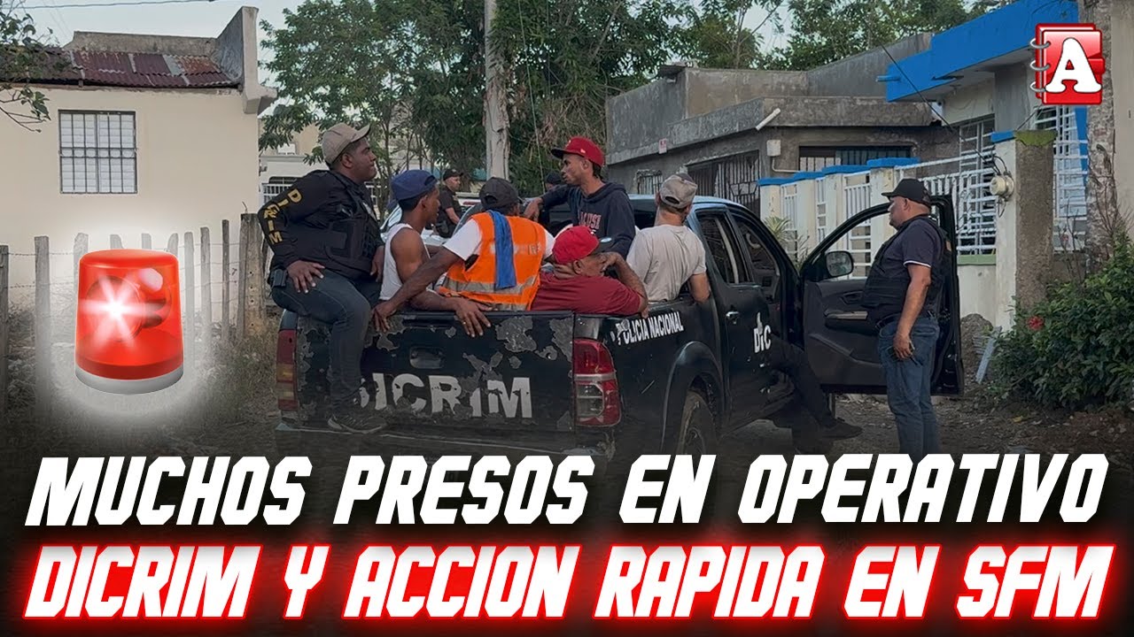 MIREN CUANTOS PRESOS: EL DICRIM Y ACCIÓN RÁPIDA SE TIRARON EN PUNT0S EN SFM EN MEDIO DE OPERATIVO