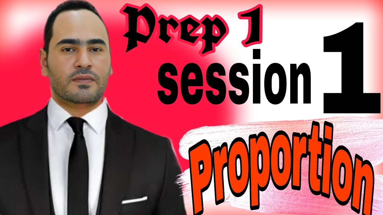 prep 1 first time. PROPORTION
