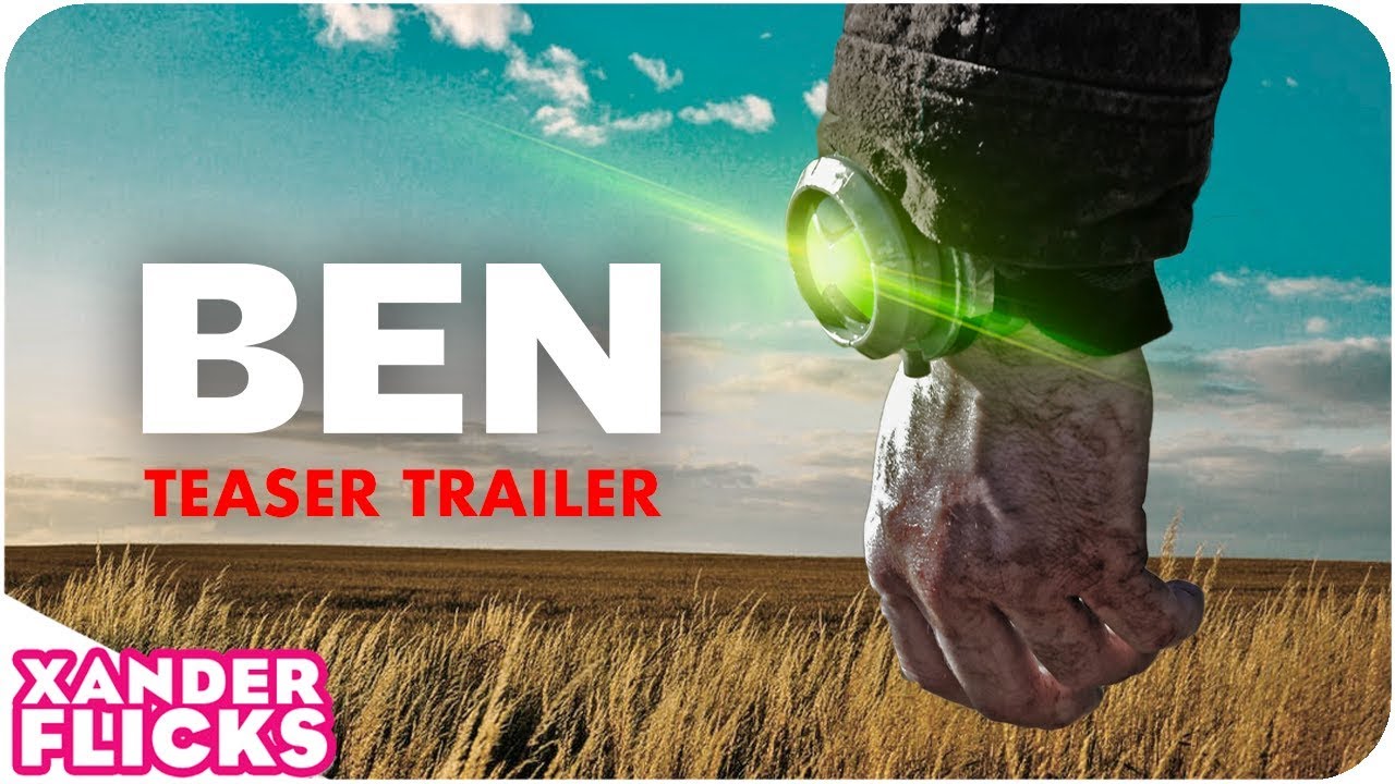 Ben 10 (2018) Teaser Trailer [HD] - XanderFlicks