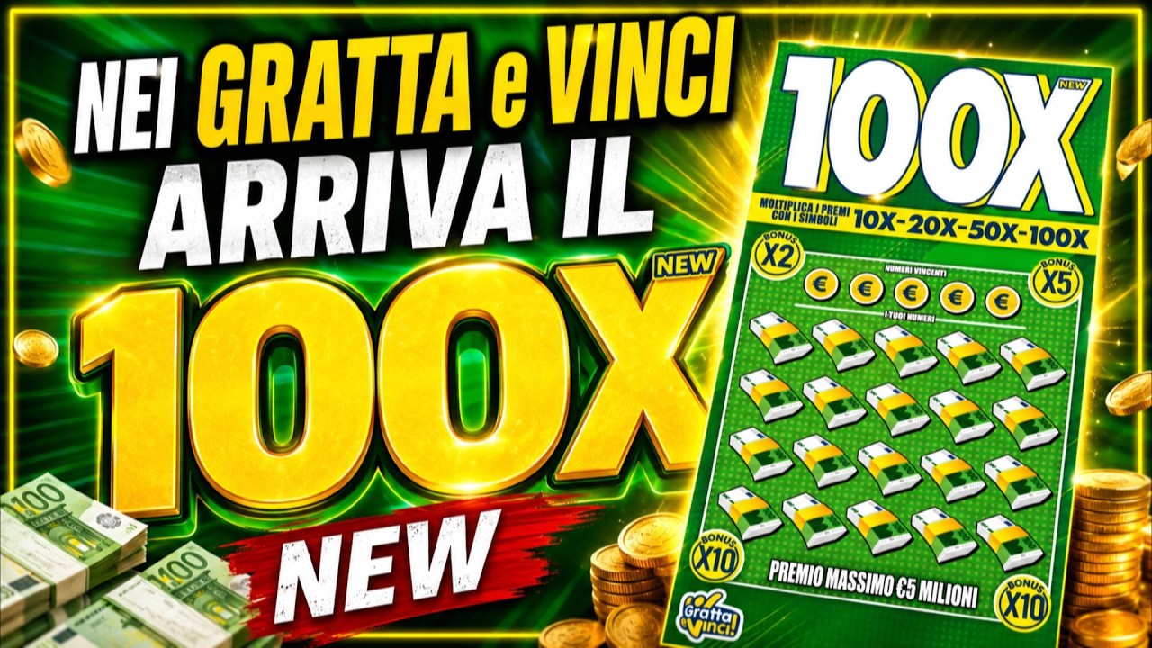 Nei Gratta e Vinci arriva il 100X NEW!