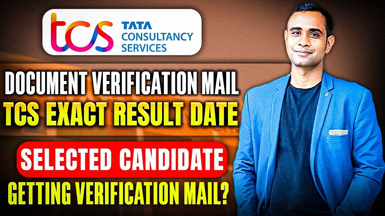 TCS Document Verification mail | Only Selected candidates ? | TCS Exact Result Date