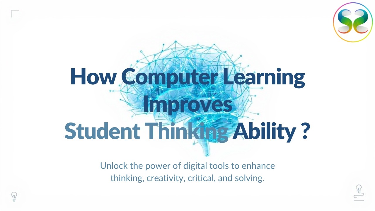 🧠 How Computer Learning Improves Student Thinking Ability ?