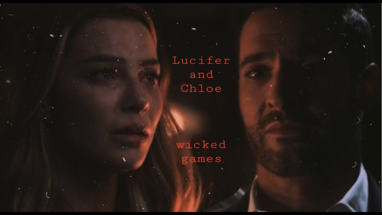 Chloe And Lucifer — Wicked Games