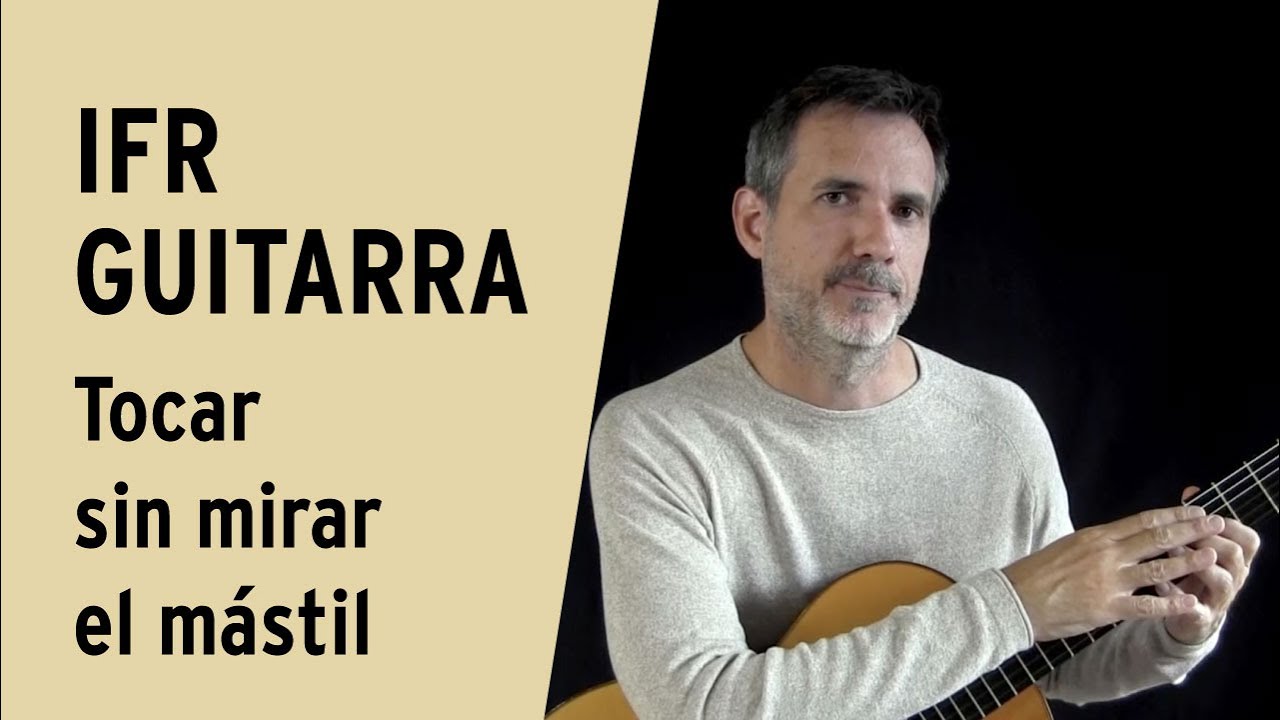 Tocar la guitarra sin mirar el mástil