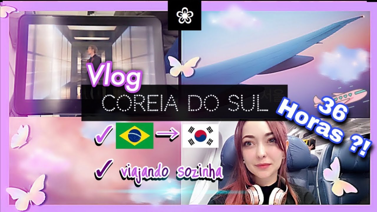 Vlog / FUI PARA A COREIA SOZINHA!!  - Minha viagem para Coreia do Sul PARTE 1