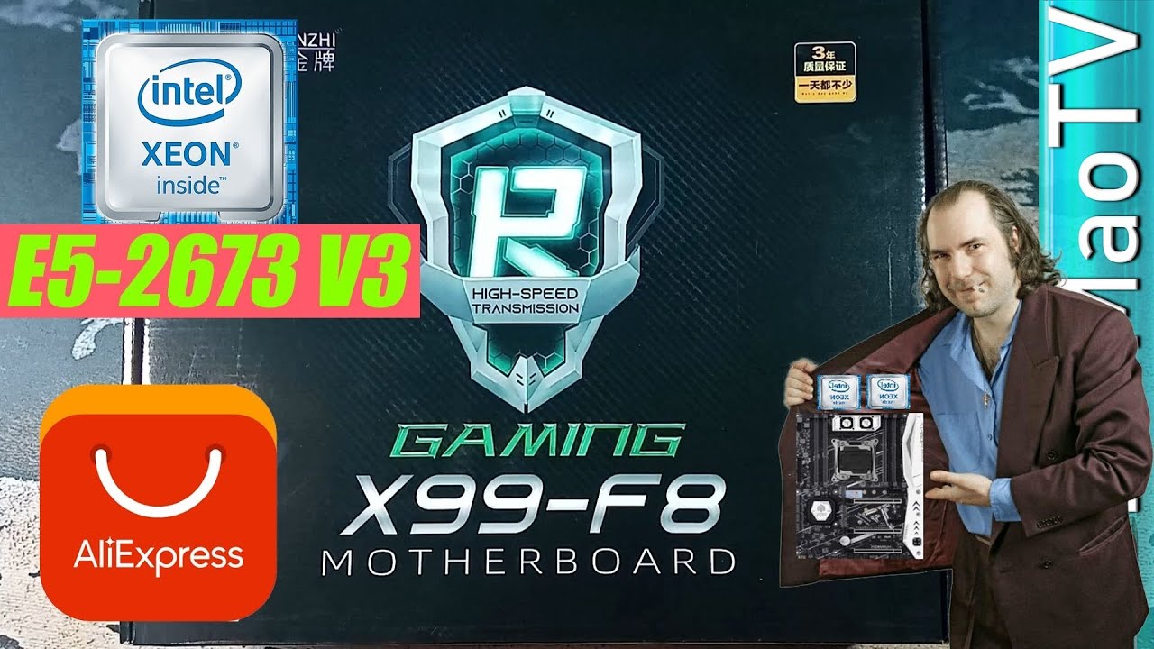 Xeon E5 2673v3 + Huananzhi X99 F8