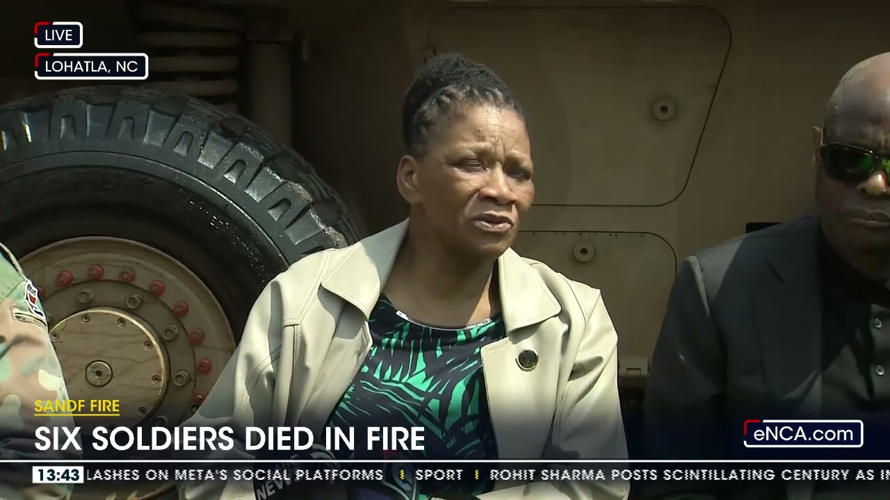 SANDF Fire | Six soldiers died in fire