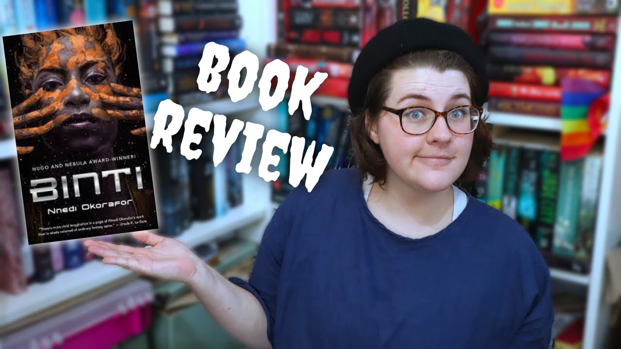 Should You Read Binti? | Overbooked [CC]