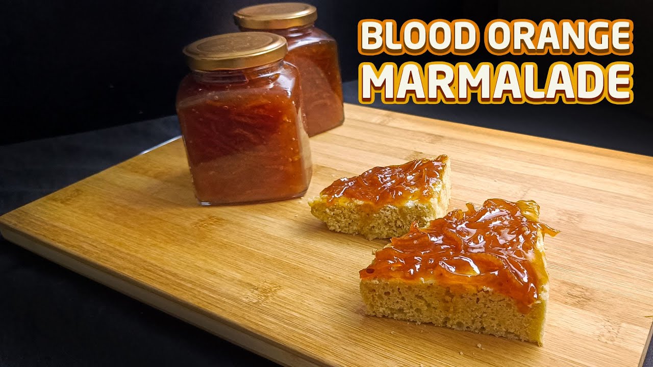 How to make Blood Orange Marmalade | Homemade Made Fresh Orange Marmalade