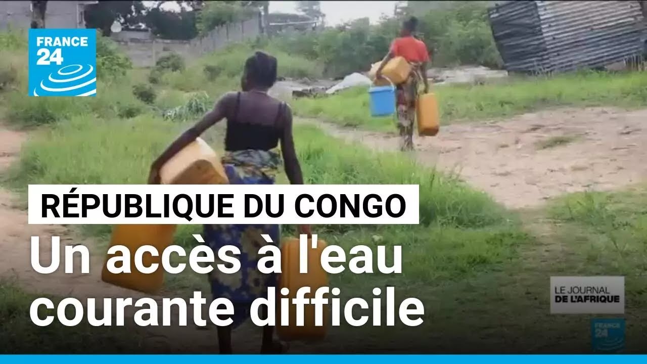 République du Congo : un accès à l'eau courante difficile • FRANCE 24