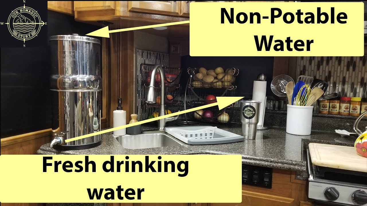 RV Drinking Water - Berkey Water Filter  - Our Nomadic Story