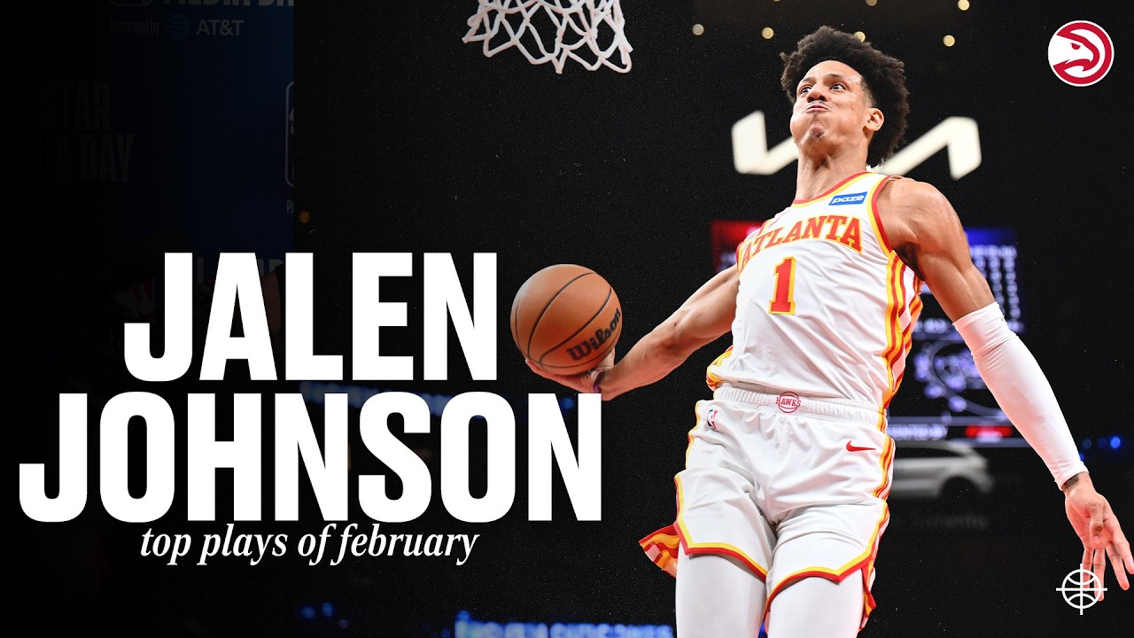 Jalen Johnson Top Plays of the Month | Atlanta Hawks Highlights