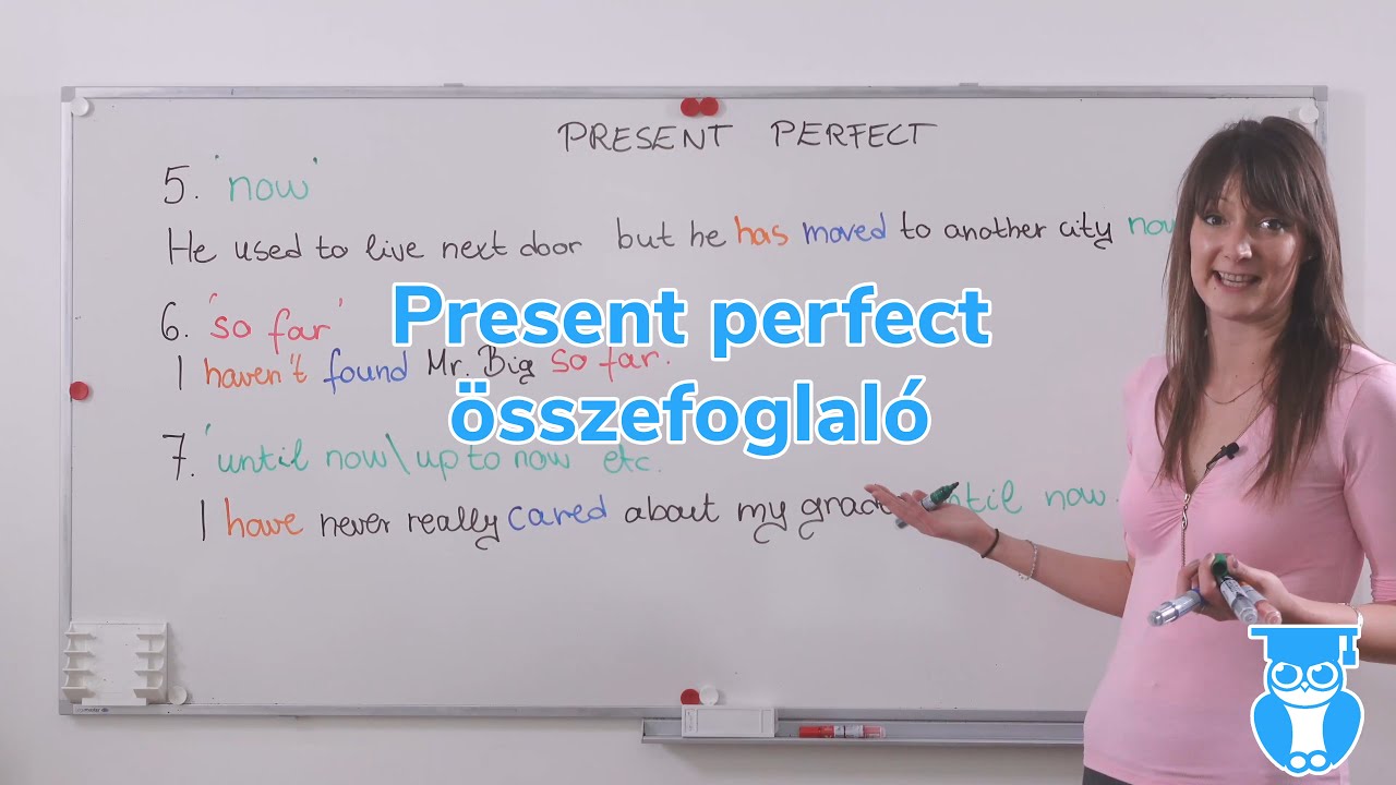Present perfect összefoglaló