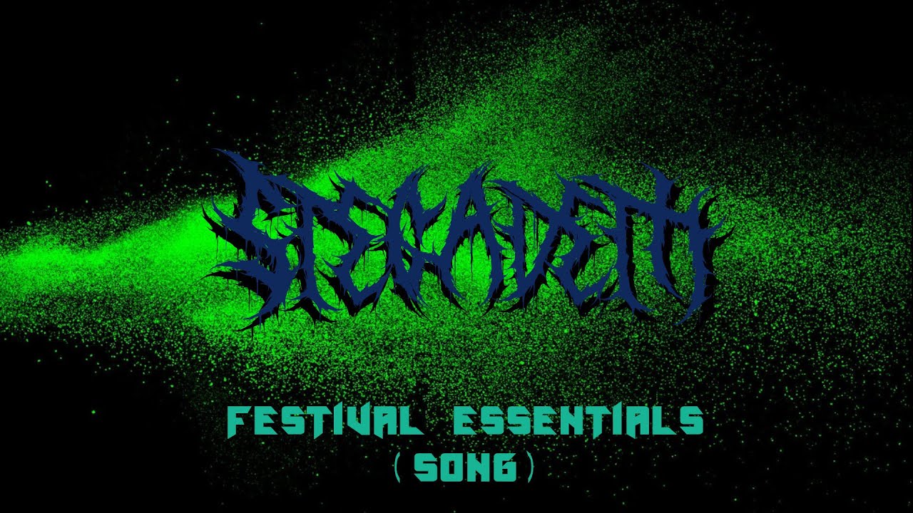 STEGADETH - FESTIVAL ESSENTIALS ( SONG )