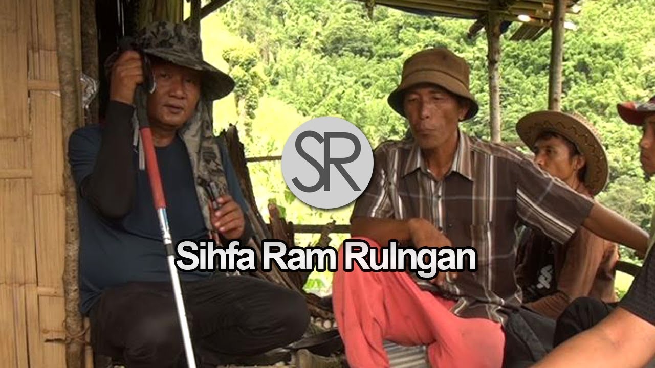 SR : Sihfa Ram Rulngan [26.07.2018]
