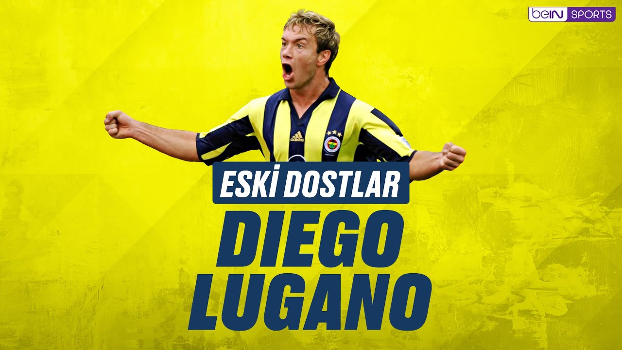 Süper Lig | Eski Dostlar | Diego Lugano