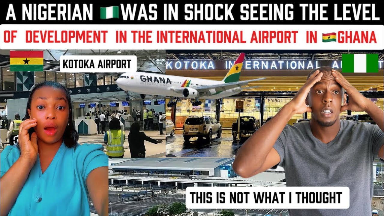 A Nigerian Was In Shock SeeingThe Level Of development in International Airport in Ghana 🇬🇭🇳🇬