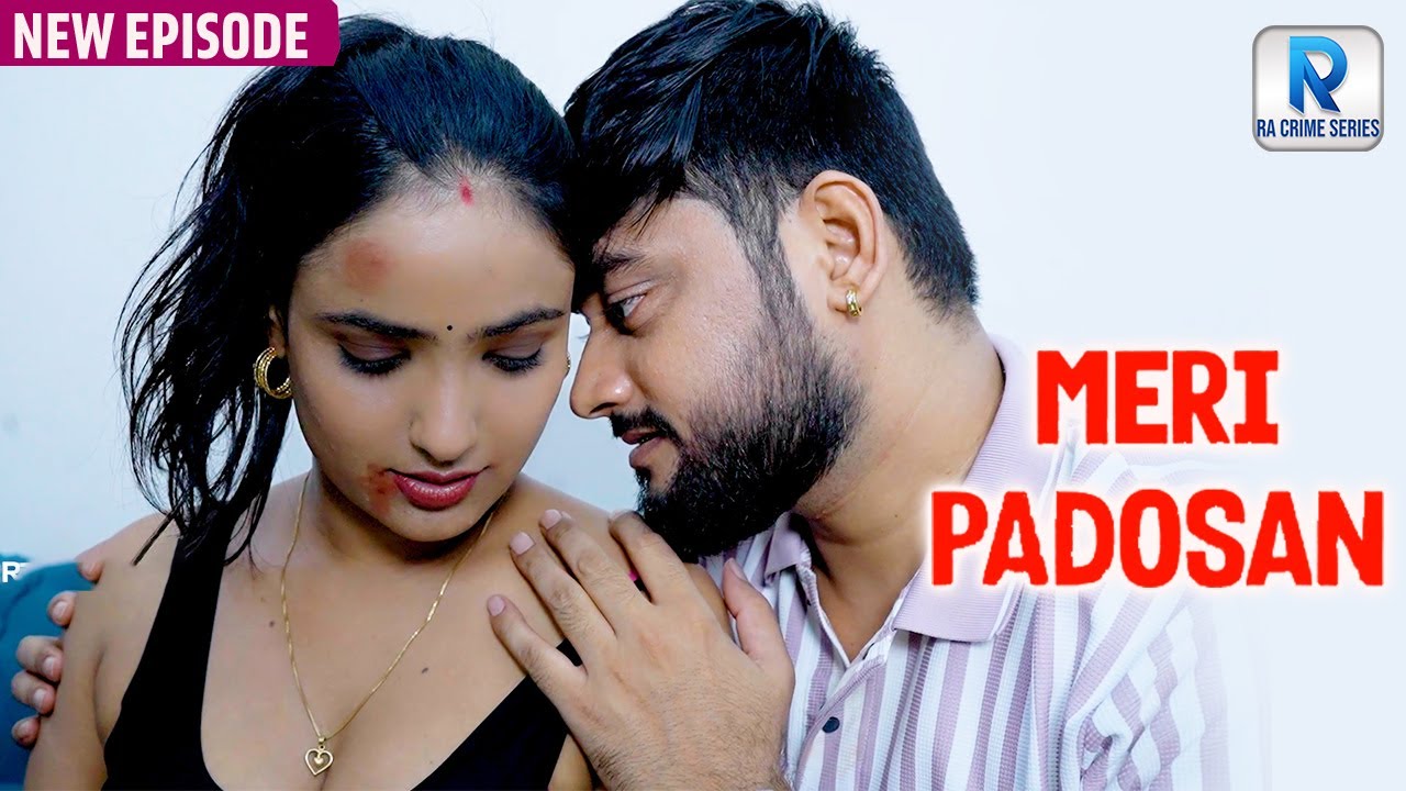 Meri Padosan Ft.Shyna Khatri | Web Series 2026 | Latest New Romantic Love Story 2026 | Love Story