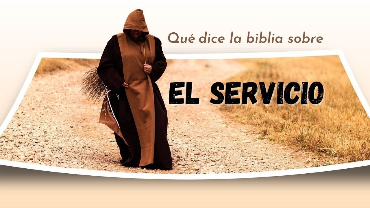 Que dice la biblia sobre el servicio