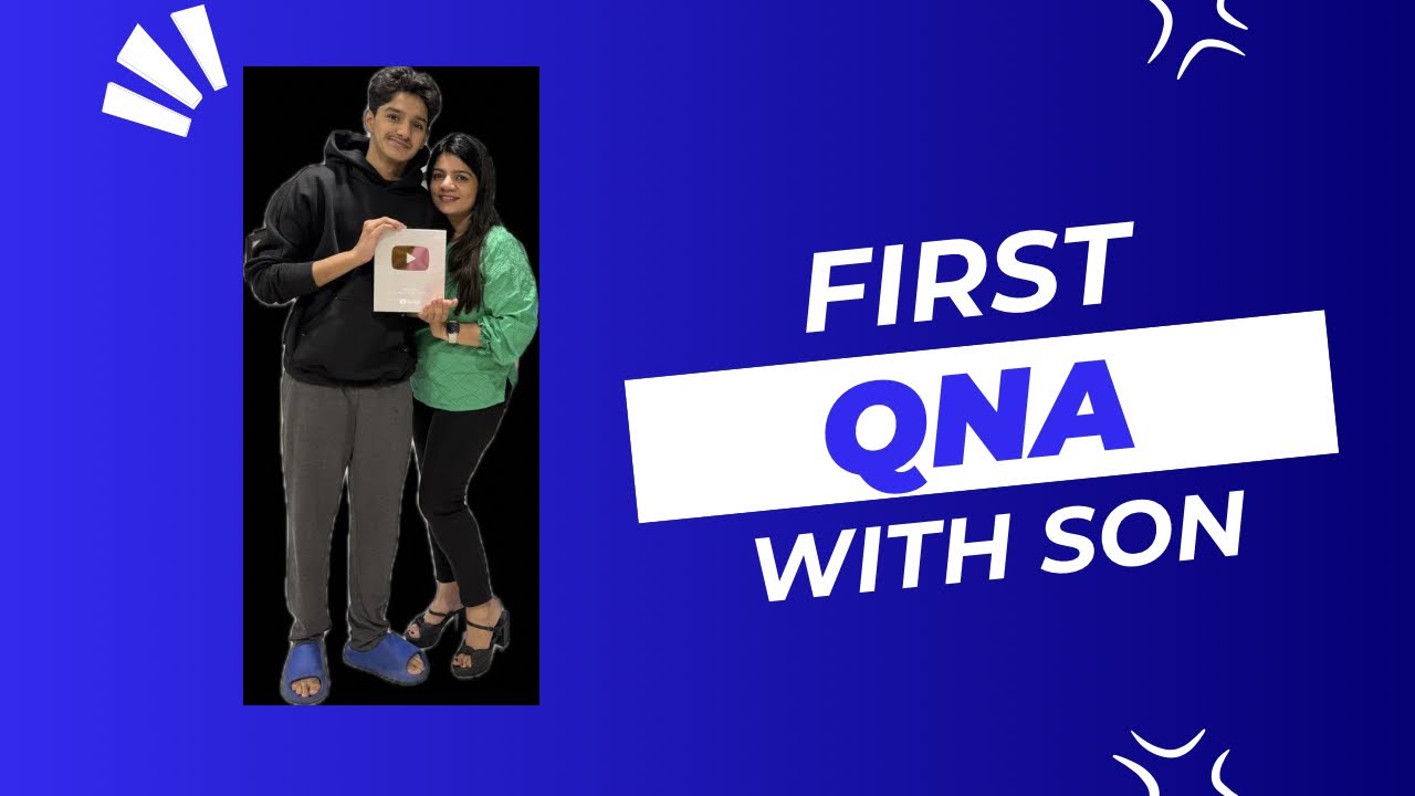 First QnA with son!
