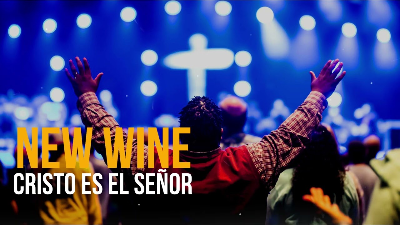 NEW WINE // TREMENDA ADORACION 🔥🔥 Cristo es el Señor & Ministración