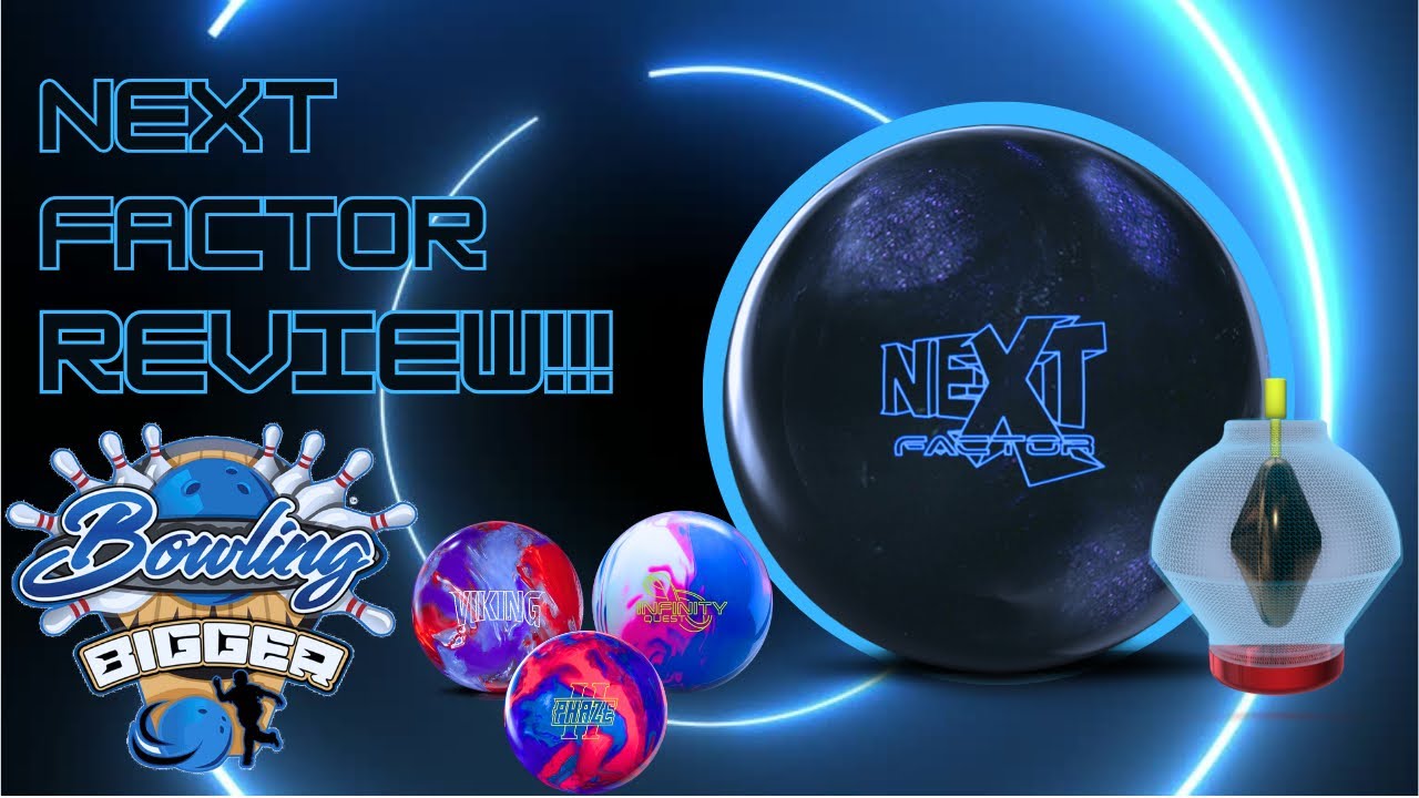 Storm Next Factor Ball Review