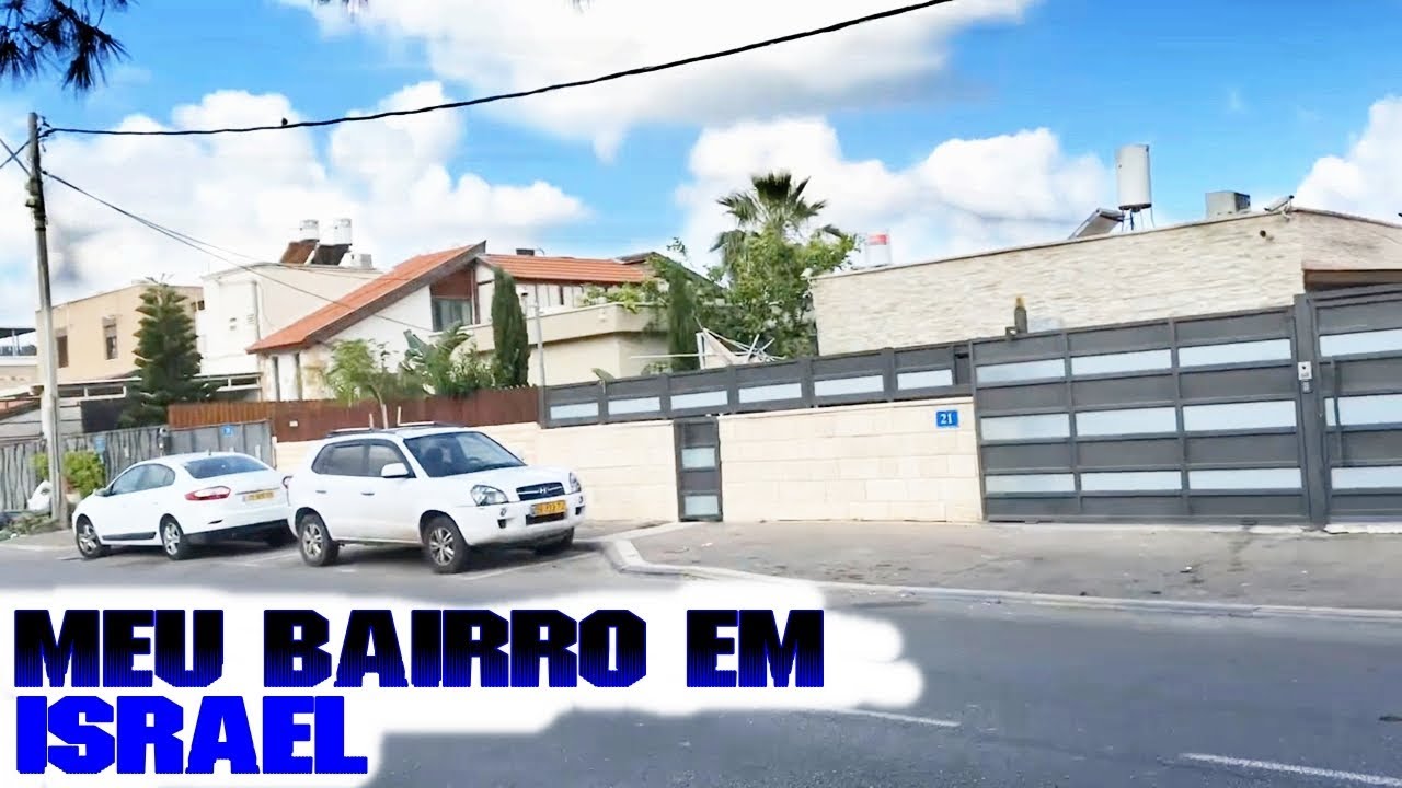 Meu Bairro em Israel [Realidade Israelense]
