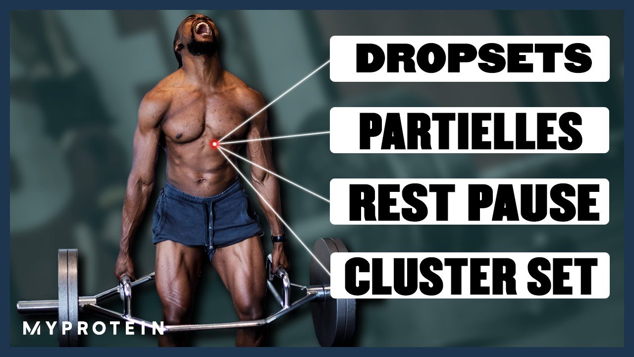 4 Techniques d'Intensifications (Dropset, Rest Pause, Série Partielle, Cluster..)