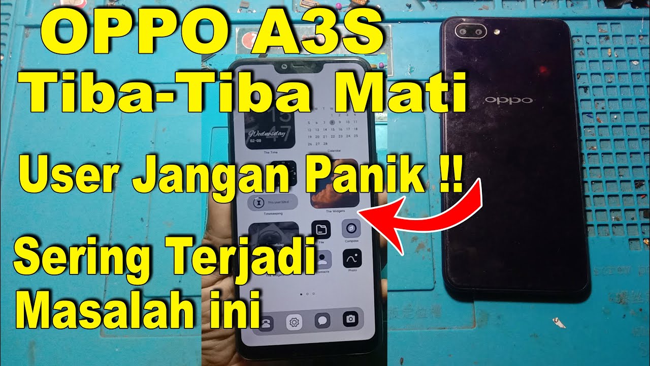 OPPO A3S Mati Total Dicas Aja Gak Mau Respon