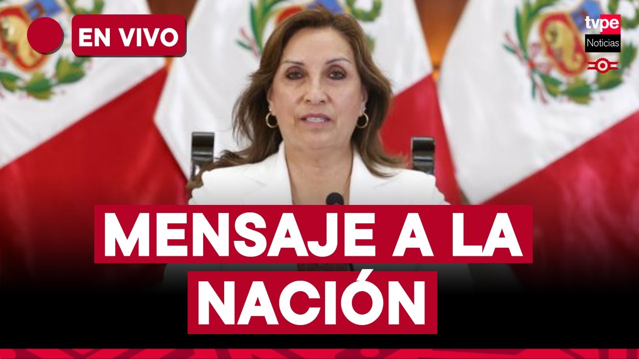 Presidenta Dina Boluarte brinda mensaje a la nación por Fiestas Patrias, hoy 28 de julio del 2024