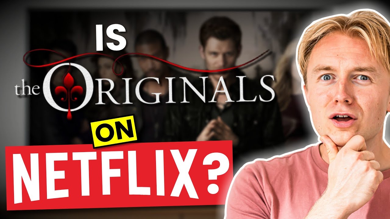Is The Originals on Netflix in 2026? Answered