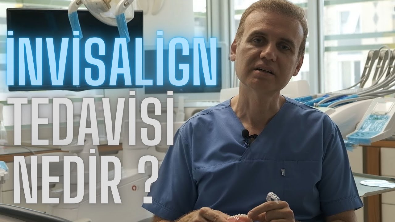 İNVİSALİGN ( ŞEFFAF PLAK ) TEDAVİSİ NEDİR ? Doç. Dr. M. Özgür SAYIN