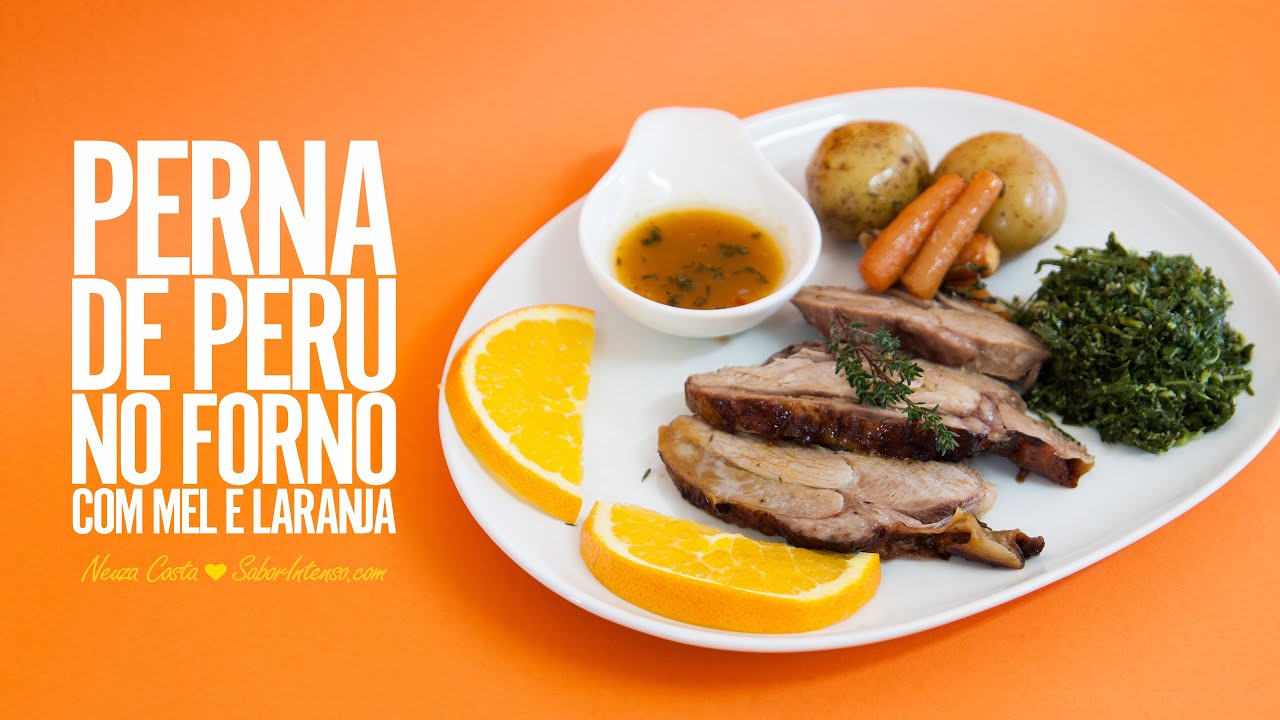 Perna de Peru no Forno com Mel e Laranja