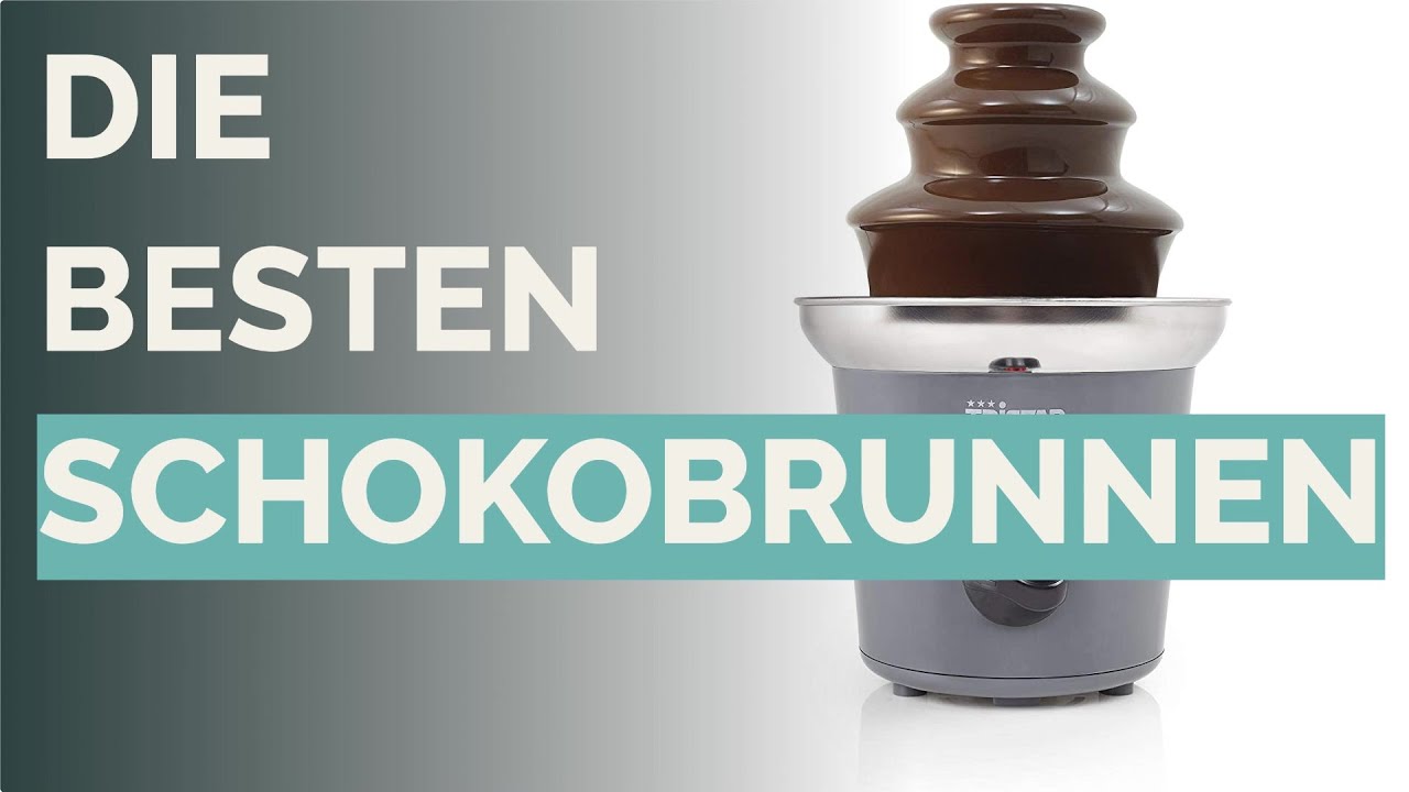Die 6 besten Schokobrunnen