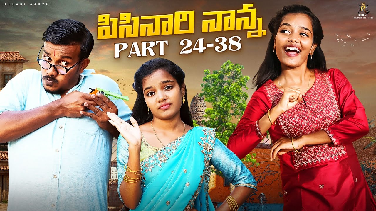 Pisinari nanna part 21-38🤪 || Allari Aarathi || 