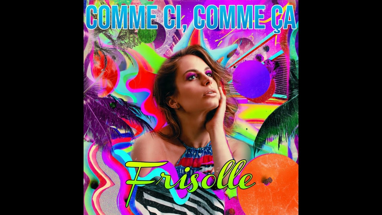 02/31: Frisolle - Comme ci, comme ça (teilweise mit KI erstellter Song)