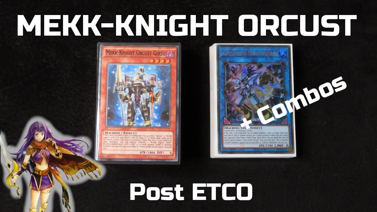 Mekk Knight Orcust Post ETCO | Deck Profile + Combos | YuGiOh